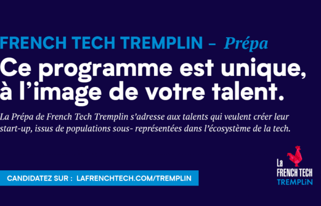 FRENCH TECH TREMPLIN Prépa : les candidatures sont ouvertes !